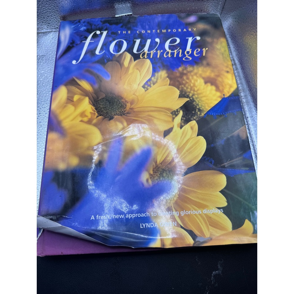 The Contemporary Flower Arranger Lynda Owen Floral Design Book 0-7858-1020-X